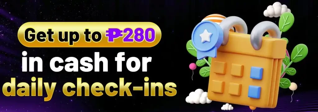 get up to P280 in cash for daily check-ins